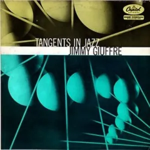 Pochette de Tangents in Jazz de Jimmy Giuffre