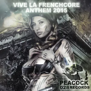 Pochette de Vive La Frenchcore 2015 EP de Dr. Peacock