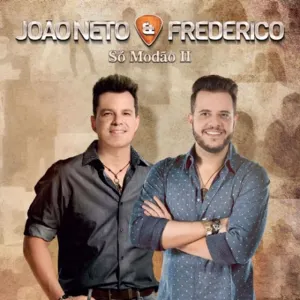 Pochette de Só modão II, vol. 2 de João Neto & Frederico