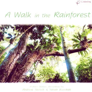 Pochette de A Walk in the Rainforest de Andrew Skeoch