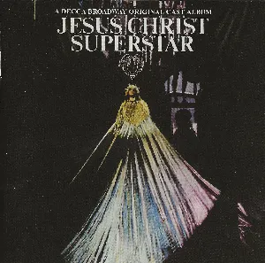Pochette Original Boradway Cast - Jesus Christ Superstar