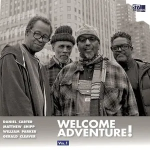 Pochette de Welcome Adventure! Vol. 1 de Matthew Shipp - William Parker - Daniel Carter - Gerald Cleaver