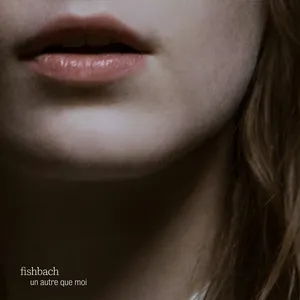 Pochette de Un autre que moi de Fishbach