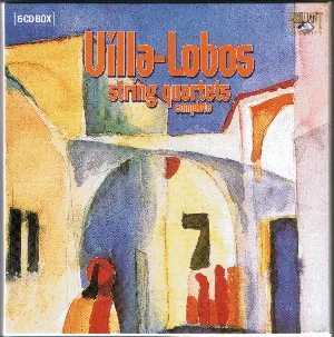 Pochette de String Quartets Complete de Heitor Villa‐Lobos