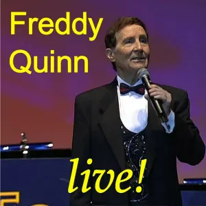 Pochette Freddy Quinn in Concert - Die schönsten Lieder aus seinen Gala-Konzerten von 1999 bis 2005 - Teil 2