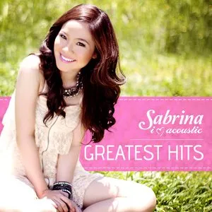 Pochette de I Love Acoustic Greatest Hits de Sabrina