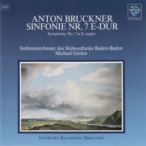 Pochette de Sinfonie Nr. 7 E de Anton Bruckner - SWR Sinfonieorchester Baden‐Baden und Freiburg - Michael Gielen