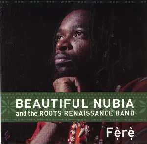 Pochette de Fere de Beautiful Nubia and the Roots Renaissance Band