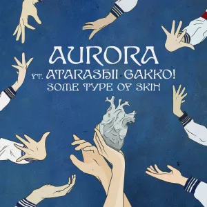 Pochette de Some Type of Skin de AURORA