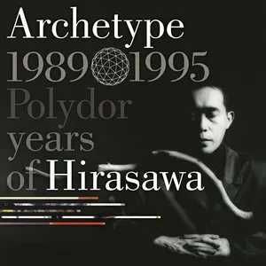 Pochette de Archetype | 1989-1995 Polydor years of Hirasawa de Susumu Hirasawa