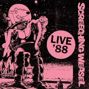 Pochette de Live '88 de Screeching Weasel