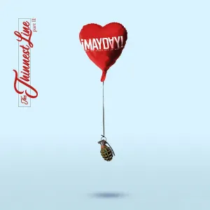 Pochette de The Thinnest Line, Pt. II de ¡MAYDAY!