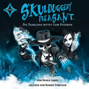 Pochette de Skulduggery Pleasant 3: Die Diablerie bittet zum Sterben de Rainer Strecker - Derek Landy