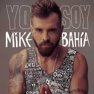 Pochette de Yo soy de Mike Bahía