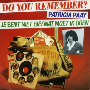 Pochette de Je bent niet hip / Wat moet ik doen de Patricia Paay