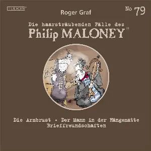 Pochette de Die haarsträubenden Fälle des Philip Maloney, N° 79 de Roger Graf