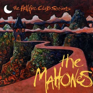 Pochette de The Hellfire Club Sessions de The Mahones