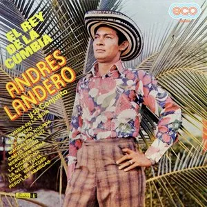 Pochette de El rey de la cumbia de Andrés Landero