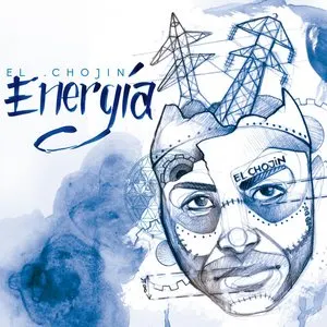 Pochette de Energía de El Chojin