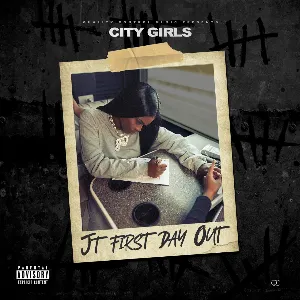 Pochette de JT First Day Out de City Girls