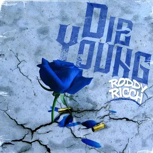 Pochette de Die Young de Roddy Ricch