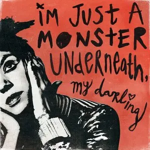 Pochette de I’m Just a Monster Underneath, My Darling de Krewella