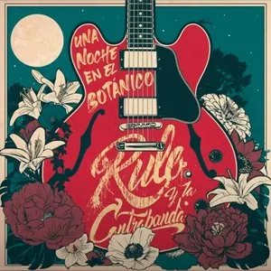 Pochette de Una noche en el Botánico de Rulo y la Contrabanda