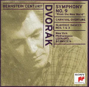 Pochette Bernstein Century: Symphony no. 9 “From the New World” / Carnival Overture / Slavonic Dances nos. 1 & 3