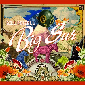 Pochette de Big Sur de Bill Frisell