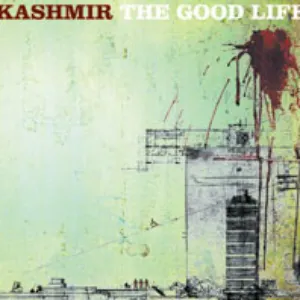 Pochette de The Good Life de Kashmir