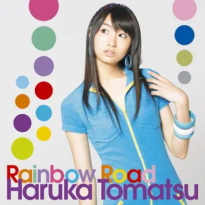 Pochette de Rainbow Road de Haruka Tomatsu