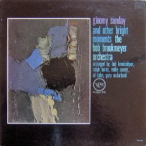 Pochette de Gloomy Sunday and Other Bright Moments de Bob Brookmeyer