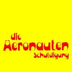 Pochette de Schuldigung de Die Aeronauten