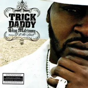 Pochette de Thug Matrimony: Married to the Streets de Trick Daddy