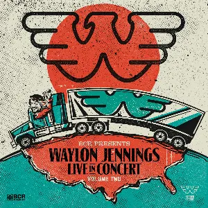 Pochette BCR Presents Waylon Jennings Live in Concert, Volume Two