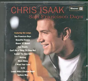 Pochette San Francisco Days / Chris Isaak