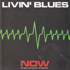 Pochette de Now de Livin’ Blues