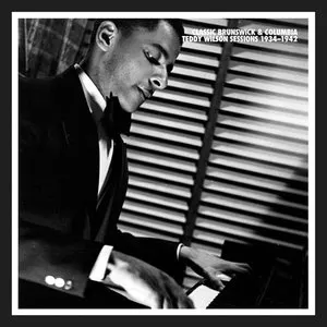 Pochette de Classic Brunswick & Columbia Teddy Wilson Sessions 1934-1942 de Teddy Wilson