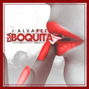 Pochette de Esa boquita de J Álvarez