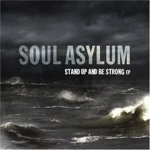Pochette de Stand Up and Be Strong EP de Soul Asylum