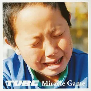Pochette de Miracle Game de TUBE