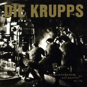 Pochette Metalmorphosis of Die Krupps '81-'92