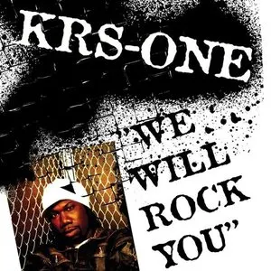 Pochette de We Will Rock You de KRS‐One