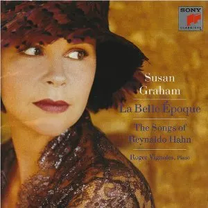 Pochette de La Belle Époque: The Songs of Reynaldo Hahn de Susan Graham - Reynaldo Hahn - Roger Vignoles