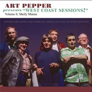 Pochette Art Pepper Presents West Coast Sessions, Vol. 6: Shelly Manne