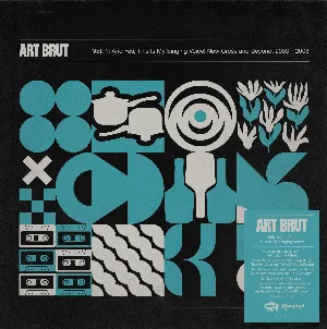 Pochette de Vol. 1: And Yes, This Is My Singing Voice! New Cross and Beyond, 2003-2008 de Art Brut
