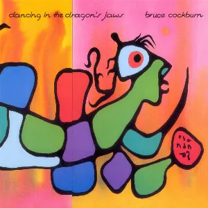 Pochette de Dancing in the Dragon’s Jaws de Bruce Cockburn