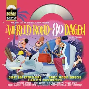 Pochette de De wereld rond in 80 dagen de Het Geluidshuis