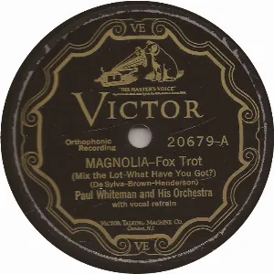 Pochette de Magnolia (Mix the Lot–What Have You Got?) / Love and Kisses (From Baby to You) de Paul Whiteman and His Orchestra