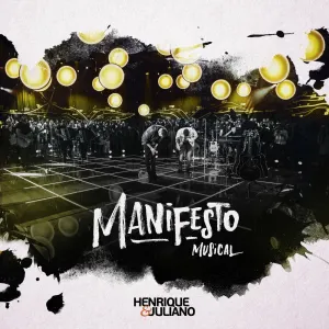 Pochette de Manifesto musical de Henrique & Juliano